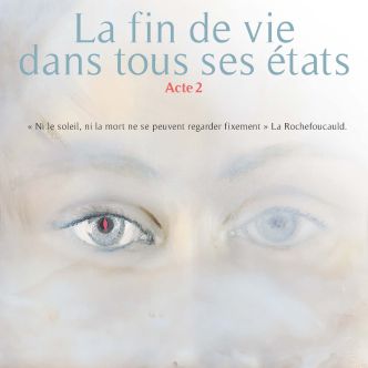 Affiche du colloque la Fin de vie dans tous ses états (dessin d'un visage dont on voit les yeux)