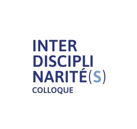 Logo Colloque Interdisciplinarité(s)